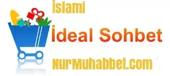 İdeal İslami Sohbet Nedir